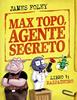 Max Topo, agente secreto 1: Raspadeoro | 9788414342893 | Foley, James | Llibreria Sendak