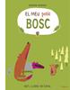 El meu petit bosc | 9788494818394 | Wiehle, Katrin | Llibreria Sendak