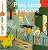 Pipí, caca y mocos | 9786075274102 | Dussaussois, Sophie | Llibreria Sendak
