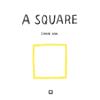 A square | 9788875706883 | Ahn, Somin | Llibreria Sendak