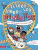 El loco libro de los inventos | 9788482896731 | BARFIELD, MIKE | Llibreria Sendak