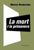 La mort i la primavera | 9788473292221 | Rodoreda, Mercè | Llibreria Sendak