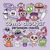 Cómo dibujar personajes chachis | 9788426737793 | Hunting, Erin | Llibreria Sendak