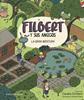 Filbert y sus amigos. La gran aventura | 9788467977585 | Storbeck, Claudine / Goode, Elizabeth | Llibreria Sendak