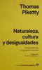 Naturaleza, cultura y desigualdades | 9788433921796 | Piketty, Thomas | Llibreria Sendak