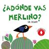 ¿A dónde vas Merlino? | 9788419475893 | Rasano, Eva | Llibreria Sendak