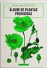 Álbum de Plantas Prohibidas | 9788412827729 | Tostado Gutiérrez, María del Carmen | Llibreria Sendak