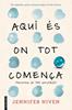 Aquí és on tot comença | 9788416716043 | Niven, Jennifer | Llibreria Sendak