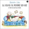 La mama va pondre un ou! o com es fan els nens | 9788413892610 | Cole, Babette | Librería Sendak