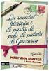 La Societat Literària i del pastís de pela de patata de Guernsey | 9788493809539 | Shaffer, Mary-Ann/Barrows, Annie | Llibreria Sendak