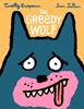 The Greedy Wolf | 9781406385175 | Knapman, Timothy / Jullien, Jean | Llibreria Sendak