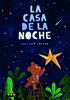 La casa de la noche | 9788412112665 | Lozano, Luciano | Llibreria Sendak