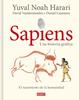 Sapiens. Una historia gráfica (volumen I) | 9788418006814 | Harari, Yuval Noah/Vandermeulen, David/Casanave, Daniel | Llibreria Sendak