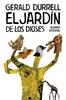 El jardín de los dioses | 9788420674223 | Durrell, Gerald | Librería Sendak