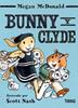 Bunny y Clyde | 9788412663808 | McDonald, Megan | Librería Sendak