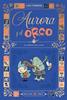 Aurora y el Orco 1 : El nuevo del cole | 9788414064870 | Trondheim, Lewis | Llibreria Sendak