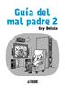 Guía del mal padre 2 | 9788415685562 | Delisle, Guy | Llibreria Sendak