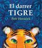 El darrer Tigre | 9788426146380 | Horácek, Petr | Librería Sendak