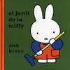 El jardí de la Miffy | 9788412368406 | Bruna, Dick | Llibreria Sendak