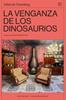 La venganza de los dinosaurios | 9788412763614 | Eisenberg, Deborah | Llibreria Sendak