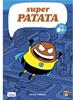 Superpatata | 9788415051251 | Díaz Martínez, Artur | Llibreria Sendak