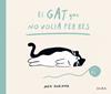 El gat que no volia | 9788411783057 | Kurland, Jack | Llibreria Sendak