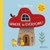 Where is Everyone? | 9783791374505 | Tom Schamp | Llibreria Sendak