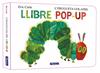 L'erugueta golafre. El llibre pop-up | 9788448869625 | Carle, Eric | Llibreria Sendak