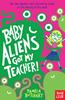 Baby Aliens Got My Teacher | 9780857632371 | Butchart, Pamela | Llibreria Sendak