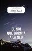 El noi que dormia a la neu | 9788490574270 | Mankell, Henning | Llibreria Sendak