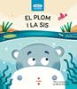 El Plom i la Sis | 9788466154130 | Albesa Valdés, Núria | Llibreria Sendak
