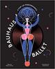 Bauhaus Ballet | 9781786274885 | Dawnay, Gabby | Llibreria Sendak