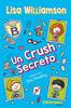Un crush secreto | 9788410252523 | Williamson, Lisa | Llibreria Sendak