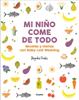 Mi niño come de todo | 9788417338350 | Prats, Begoña | Llibreria Sendak