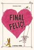 FINAL FELIÇ | 9791399071948 | VOLTZ, CHISTIAN | Llibreria Sendak