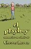 El Playboy | 9788416400201 | Brown, Chester | Llibreria Sendak