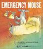 Emergency Mouse | 9781839132117 | Bernard Stone; Ralph Steadman  | Llibreria Sendak