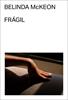 Frágil | 9788412782769 | McKeon, Belinda | Librería Sendak