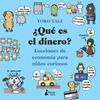 ¿Qué es el dinero? | 9788416788590 | Yagi, Yoko | Llibreria Sendak