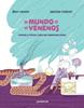 El mundo de los venenos | 9788426147769 | Fenyková, Sárka | Librería Sendak