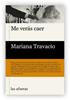 Me verás caer | 9788412642612 | Travacio, Mariana | Librería Sendak
