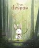 Tres deseos | 9791387834289 | Saunders, Chris | Librería Sendak