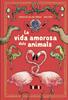 La vida amorosa dels animals | 9788417383220 | von der Gathen, Katharina | Llibreria Sendak