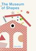 The Museum of Shapes | 9781800660595 | Sven Volker | Llibreria Sendak