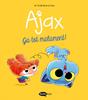 Ajax 2. Ga tot malament! | 9788419183842 | Mr Tan | Llibreria Sendak
