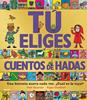 Tú eliges - Cuentos de hadas | 9788427299603 | Goodhart, Pippa | Librería Sendak