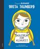 Pequeña & Grande Greta Thunberg | 9788490656761 | Sánchez Vegara, María Isabel | Librería Sendak