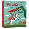 San Jorge y el dragón. Un gran día | 9788411583510 | Garcia Molsosa, Oriol | Llibreria Sendak