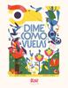 Dime cómo vuelas | 9788419684714 | Wittner, Laura | Llibreria Sendak
