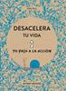 Desacelera tu vida | 9788417800062 | Pons, Nelly | Llibreria Sendak